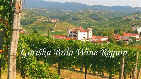 brda wijnstreek|Wine Regions of Slovenia